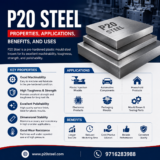 P20 Steel: Properties, Applications, Benefits, and Uses
